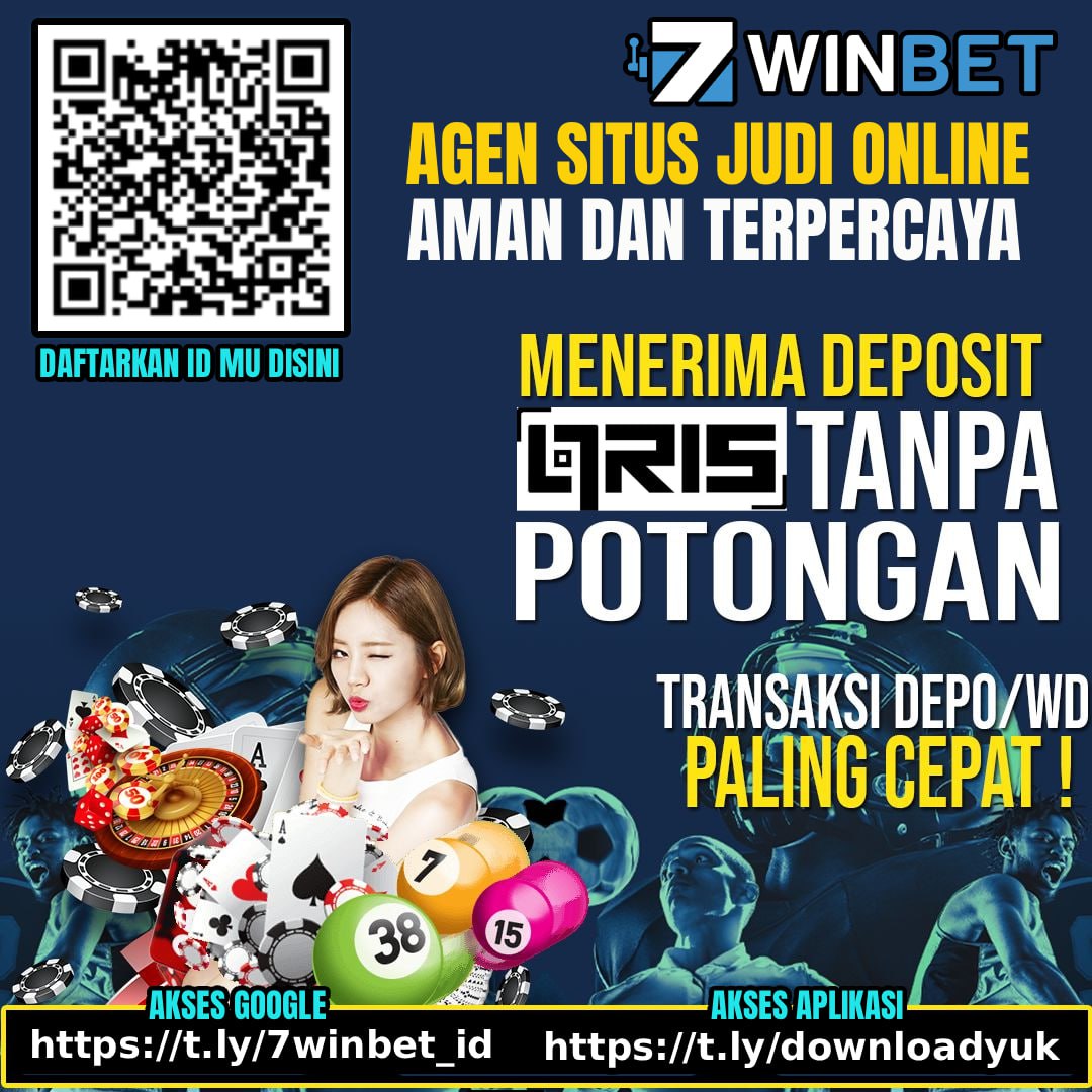 7WINBET : Tempat Impian Login Dan Daftar Sangat Mudah